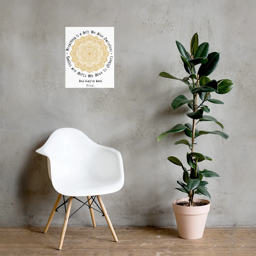 Breath and Smiles can be the Best Gifts, and they're Free - Poster