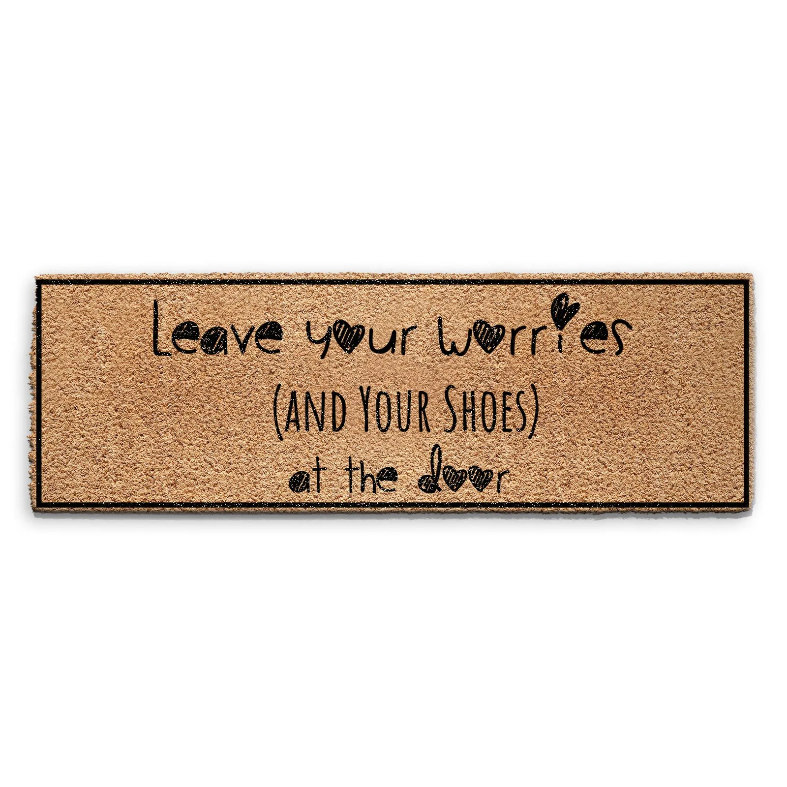 Coir Doormat - Funny Leave Your Worries